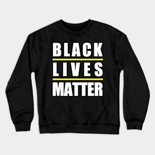 BLACK LIVES MATTER Crewneck Sweatshirt